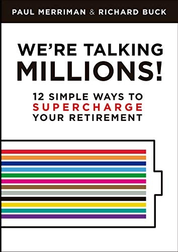 We're Talking Millions! 12 Simple Ways To Supercharge Your Retirement: $9.50 We're Talking Millions! 12 Simple Ways To Supercharge Your Retirement: $9.50