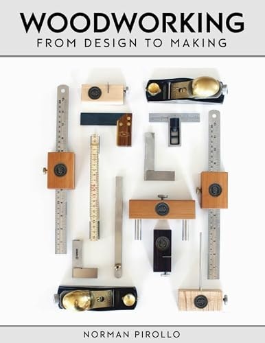 Woodworking From Design to Making: $30.85