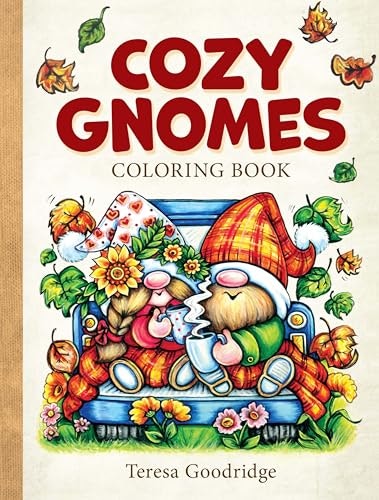 Cozy Gnomes Coloring Book: $12.78 Cozy Gnomes Coloring Book: $12.78