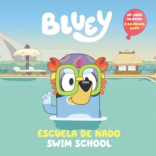 Bluey Swim School Bilingual English-Spanish Edition: $4.99 Bluey Swim School Bilingual English-Spanish Edition: $4.99