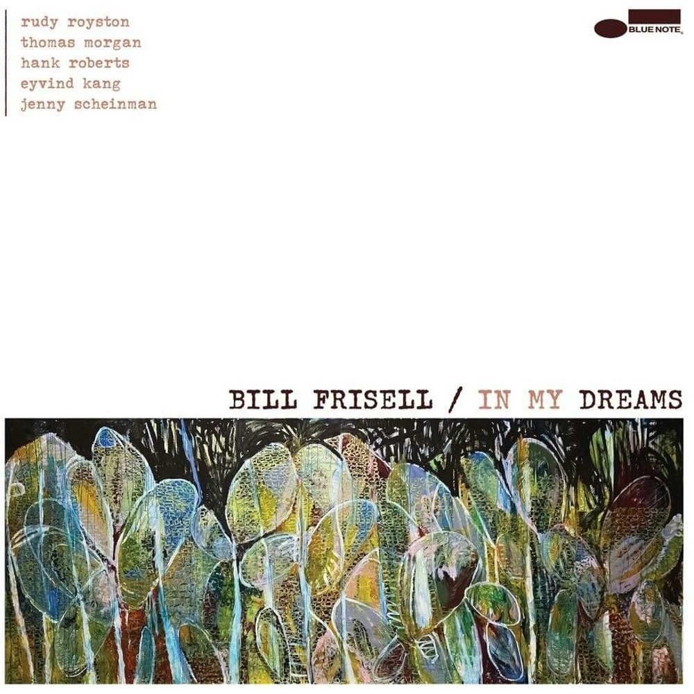 Bill Frisell In My Dreams CD: $14.99 Bill Frisell In My Dreams CD: $14.99