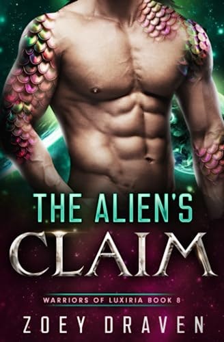 The Alien's Claim: Warriors of Luxiria: $12.10