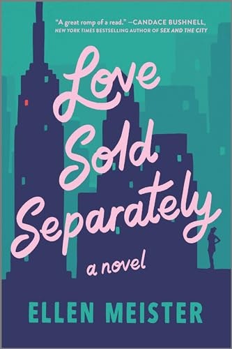 Love Sold Separately: A Novel: $9.99 Love Sold Separately: A Novel: $9.99