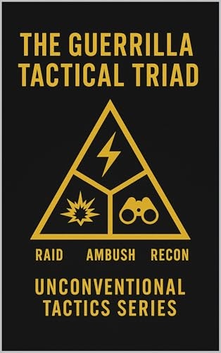 Guerrilla Tactical Triad: Raid, Ambush, Recon: $0.99 Guerrilla Tactical Triad: Raid, Ambush, Recon: $0.99