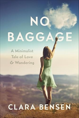 No Baggage: A Minimalist Tale of Love and Wandering: $0.50