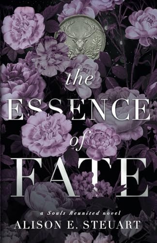 The Essence of Fate: Souls Reunited Novel: $11.25 The Essence of Fate: Souls Reunited Novel: $11.25