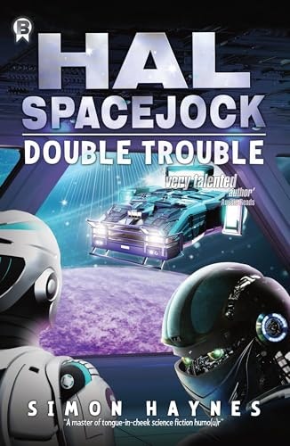 Double Trouble: Hal Spacejock Book 8: $2.99