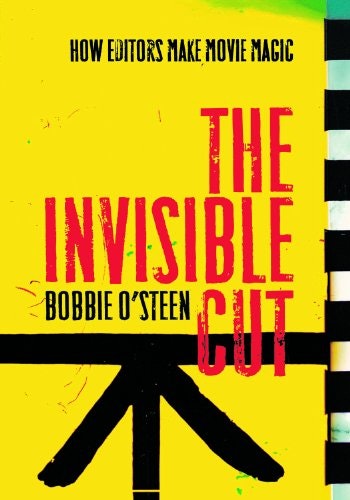 The Invisible Cut: How Editors Make Movie Magic: $15.14 The Invisible Cut: How Editors Make Movie Magic: $15.14