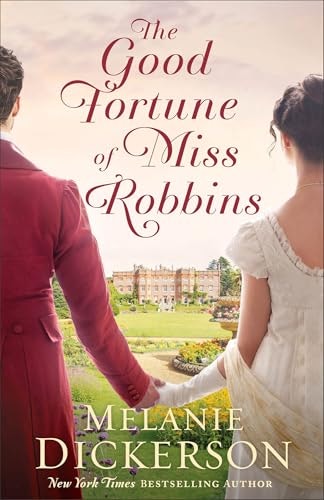 The Good Fortune of Miss Robbins: $13.47 The Good Fortune of Miss Robbins: $13.47