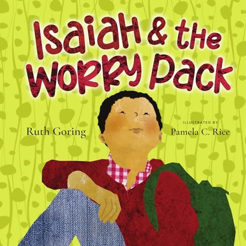 Isaiah and the Worry Pack: $10.98 Isaiah and the Worry Pack: $10.98