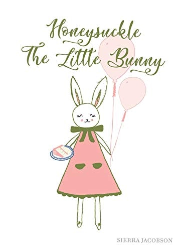 Honeysuckle The Little Bunny: $15.15 Honeysuckle The Little Bunny: $15.15