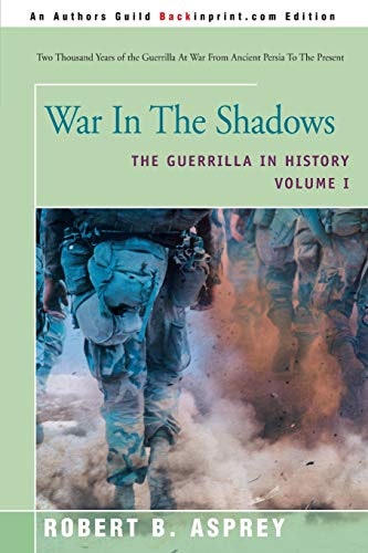 War in the Shadows: The Guerrilla in History: $33.20