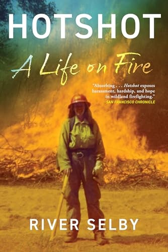 Hotshot A Life on Fire: $1.99 Hotshot A Life on Fire: $1.99