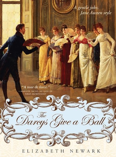 The Darcys Give a Ball: A Gentle Joke, Jane Austen Style: $9.47 The Darcys Give a Ball: A Gentle Joke, Jane Austen Style: $9.47