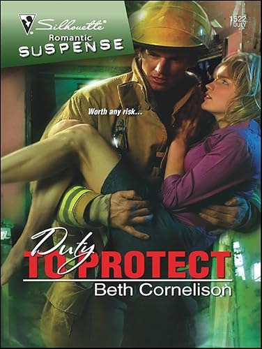 Duty to Protect (Silhouette Romantic Suspense Book 1522): $0.50 Duty to Protect (Silhouette Romantic Suspense Book 1522): $0.50
