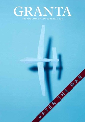 Granta 125 After the War: $9.99 Granta 125 After the War: $9.99