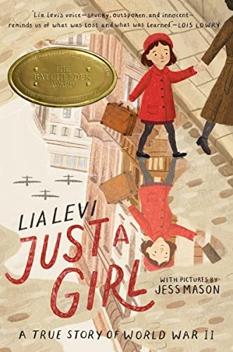 Just a Girl: A True Story of World War II: $14.49