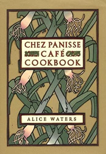 Chez Panisse Café Cookbook: $14.99