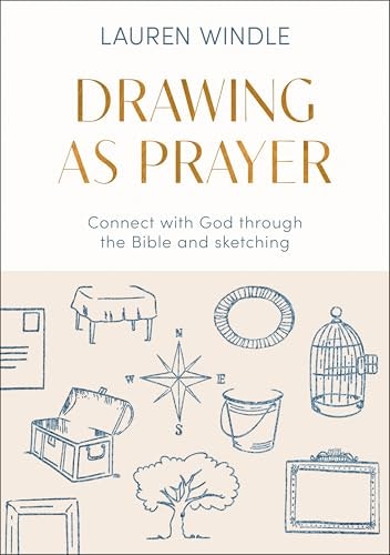 Drawing as Prayer: $26.67 Drawing as Prayer: $26.67