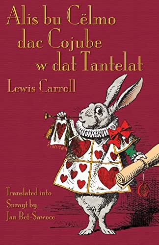 Alice's Adventures in Wonderland in Turoyo (Aramaic Edition): $15.34 Alice's Adventures in Wonderland in Turoyo (Aramaic Edition): $15.34