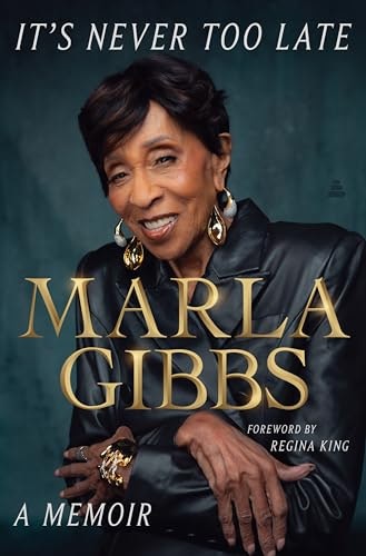 It's Never Too Late: A Memoir: $14.49