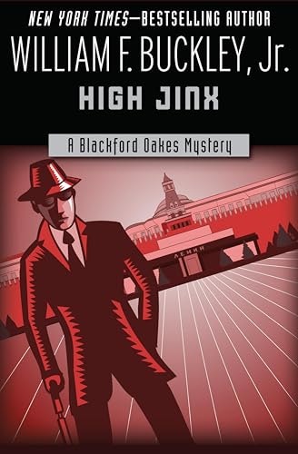 High Jinx: The Blackford Oakes Mysteries Book 7: $1.99 High Jinx: The Blackford Oakes Mysteries Book 7: $1.99