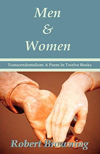 Men and Women by Robert Browning: $10.25 Men and Women by Robert Browning: $10.25