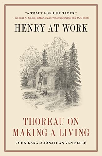 Henry at Work: Thoreau on Making a Living: $9.02