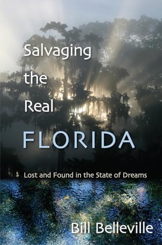 Salvaging the Real Florida: $10.80 Salvaging the Real Florida: $10.80