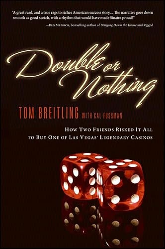 Double or Nothing: How Two Friends Risked It All to Buy One of Las Vegas' Legendary Casinos: $0.50