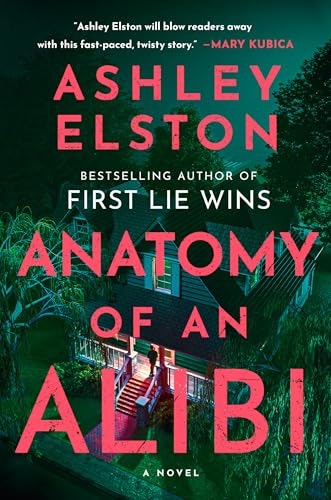 Anatomy of an Alibi: A Novel: $15.99 Anatomy of an Alibi: A Novel: $15.99