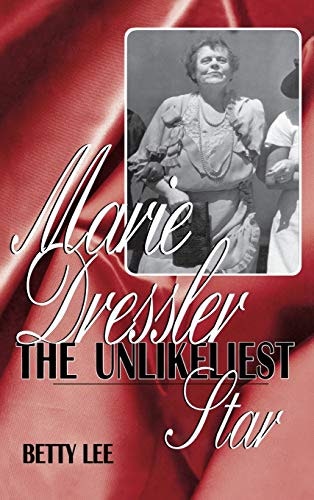 Marie Dressler: The Unlikeliest Star: $30.60
