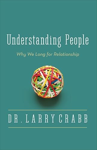 Understanding People: Why We Long for Relationship: $2.99