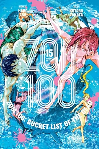 Zom 100: Bucket List of the Dead Vol. 15: $9 Zom 100: Bucket List of the Dead Vol. 15: $9