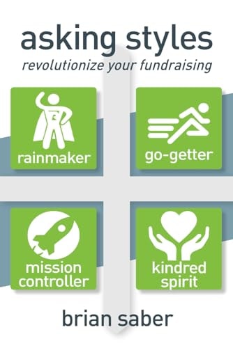 Asking Styles: Revolutionize Your Fundraising: $24.08