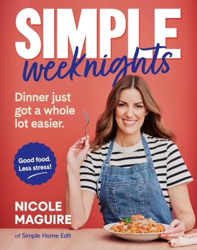 Simple Weeknights: $33.25 Simple Weeknights: $33.25