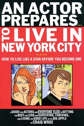 An Actor Prepares to Live in New York City: $10 An Actor Prepares to Live in New York City: $10
