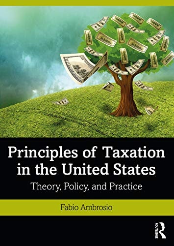 Principles of Taxation in the United States: $52.20 Principles of Taxation in the United States: $52.20