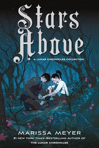 Stars Above: A Lunar Chronicles Collection: $8.11