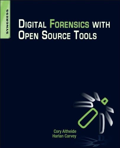 Digital Forensics with Open Source Tools: $28.47