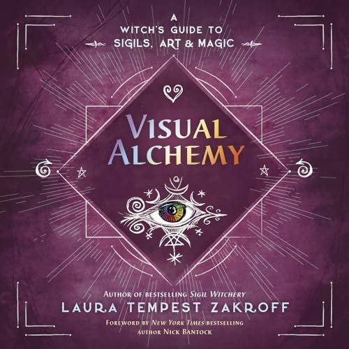Visual Alchemy: A Witch's Guide to Sigils, Art & Magic: $13.21