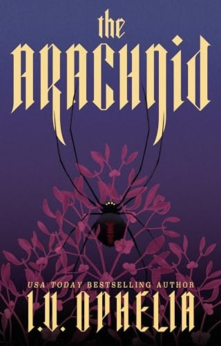 The Arachnid: The Poisoner Series Book 2: $0.99