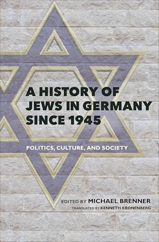 A History of Jews in Germany Since 1945: $0.50 A History of Jews in Germany Since 1945: $0.50
