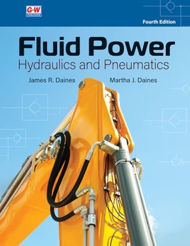 Fluid Power Hydraulics and Pneumatics: $127.50 Fluid Power Hydraulics and Pneumatics: $127.50