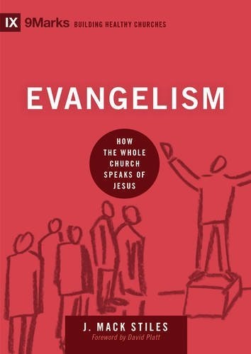 Evangelism: How the Whole Church Speaks of Jesus: $3.99 Evangelism: How the Whole Church Speaks of Jesus: $3.99