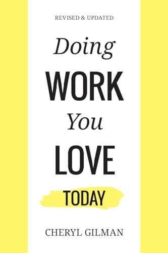 Doing Work You Love: Today: $13.44