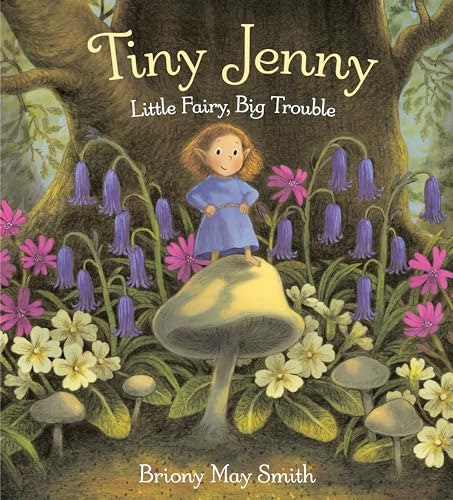 Tiny Jenny: Little Fairy, Big Trouble: $12.84 Tiny Jenny: Little Fairy, Big Trouble: $12.84