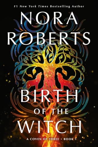 Birth of the Witch: A Coven of Three Trilogy Book 1: $21 Birth of the Witch: A Coven of Three Trilogy Book 1: $21