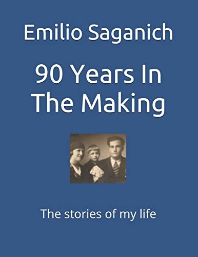 90 Years In The Making: The stories of my life: $15.03 90 Years In The Making: The stories of my life: $15.03