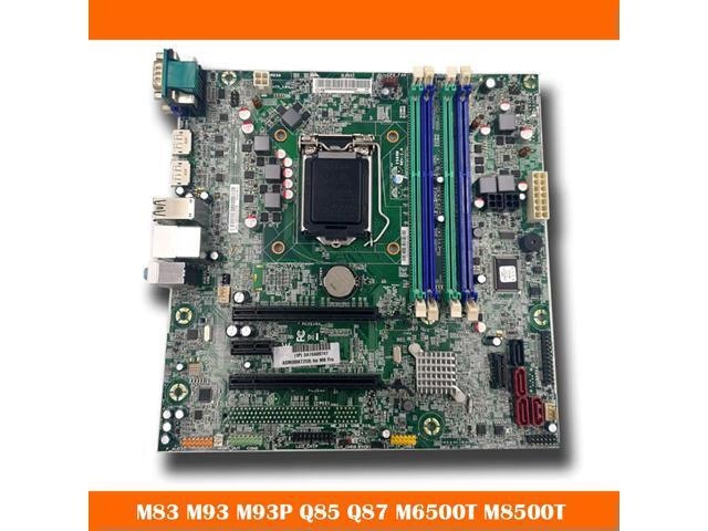 Lenovo M83 M93 M93P Q85 Q87 M6500T M8500T IS8XM Motherboard: $120.95 Lenovo M83 M93 M93P Q85 Q87 M6500T M8500T IS8XM Motherboard: $120.95